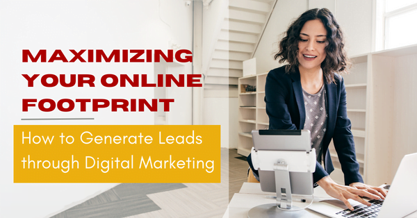Generate Leads through Digital Marketing