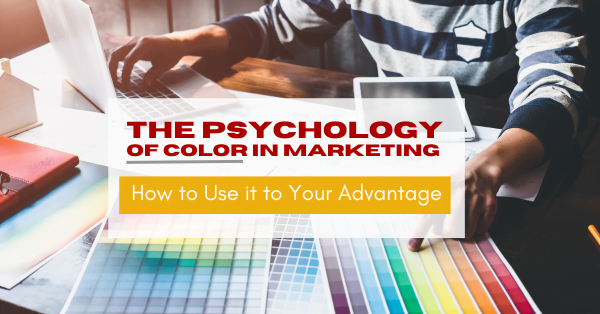 Blog-16-Cover The Psychology of Color in Marketing: How to Use it to Your Advantage