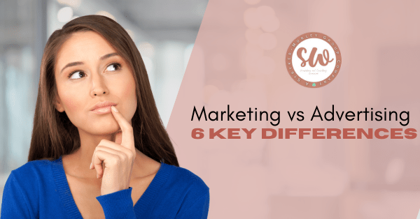 Marketing vs Advertising –  6 Key Differences